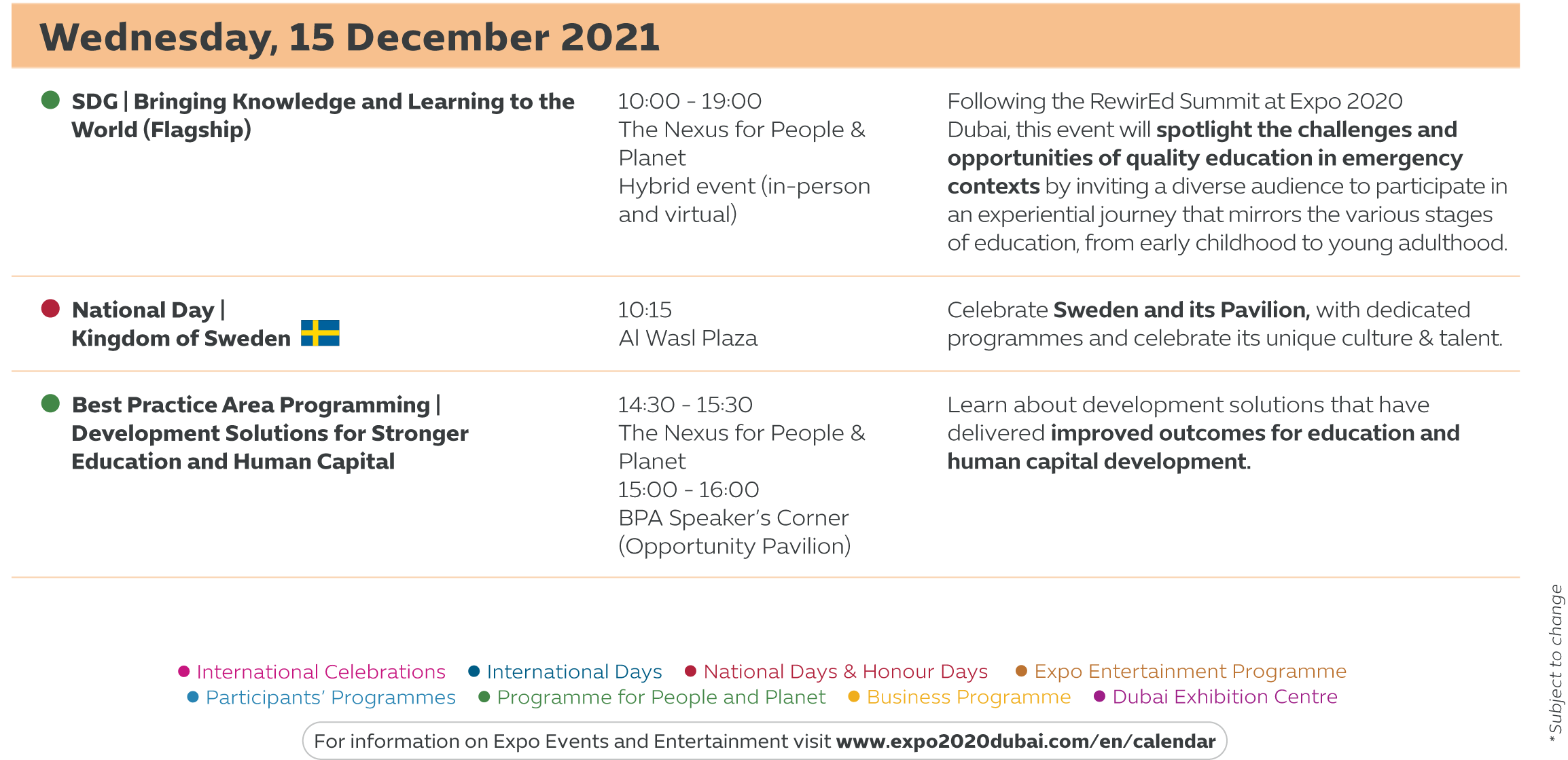 There are loads to see and experience at Expo 2020. Fill your calendar day with one-of-a-kind events, activities, and more.